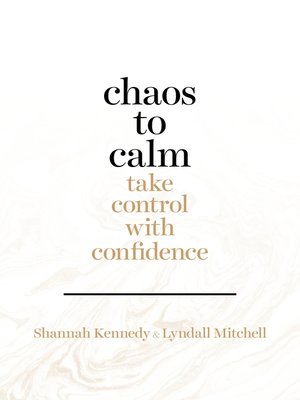 cover image of Chaos to Calm